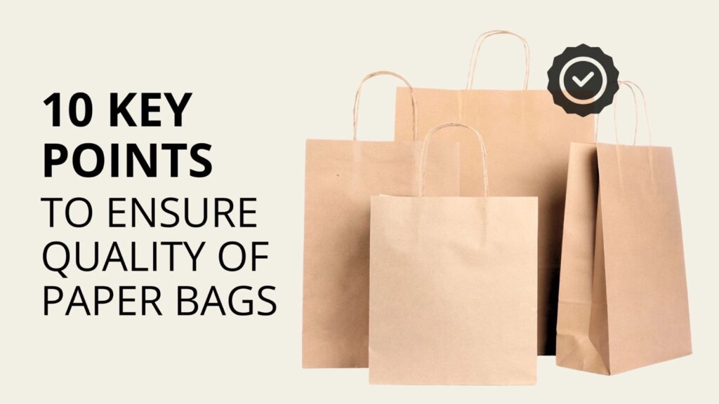 Quality of Paper Bags
